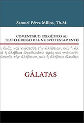 Comentario exegetico al Griego del Nuevo Testamento Galatas