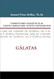 Comentario exegetico al Griego del Nuevo Testamento Galatas