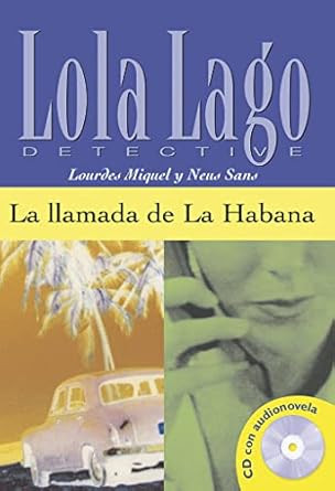 La llamada de La Habana Lola Lago: La llamada de La Habana Lola Lago