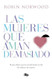 Las mujeres que aman demasiado