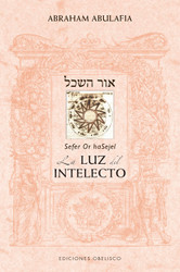 Sefer Or haSejel. La luz del intelecto