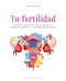 Tu fertilidad