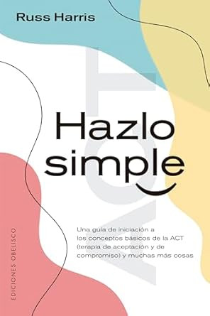 Hazlo simple (Spanish Edition)