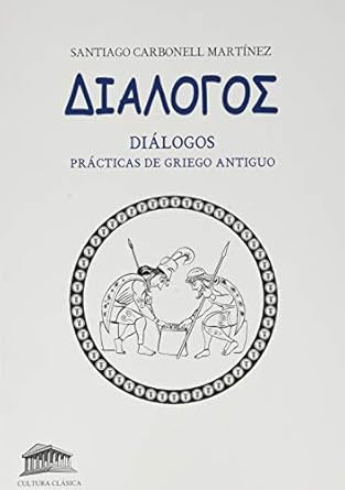 Dialogos: Practicas de Griego antiguo
