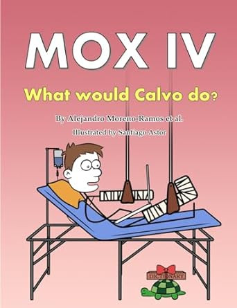 Mox IV: What would Calvo do?