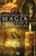 Libro completo de magia hechizos y ceremonias