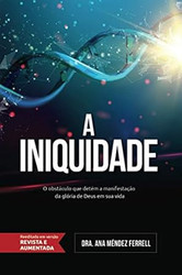 A Iniquidade (Portuguese Edition)