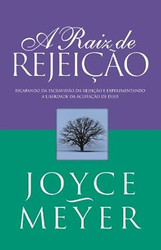 A Raiz da Rejeicao.