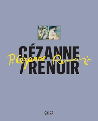 Cezanne/Renoir