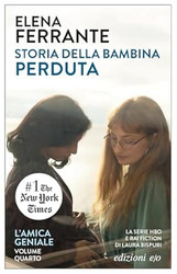 Storia della bambina perduta. L'amica geniale