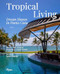 Tropical Living