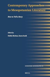 Contemporary Approaches to Mesopotamian Literature