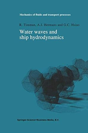 Water Waves and Ship Hydrodynamics