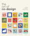 The Art of Co-Design The Art of Co-Design