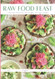 Raw Food Feast