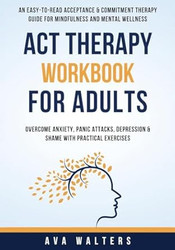 ACT Therapy Workbook for Adults
