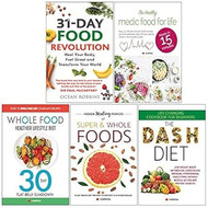 31 Day Food Revolution Medic Food for Life Whole Food