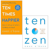 Ten Times Happier and Ten to Zen By Owen O'Kane 2 Books