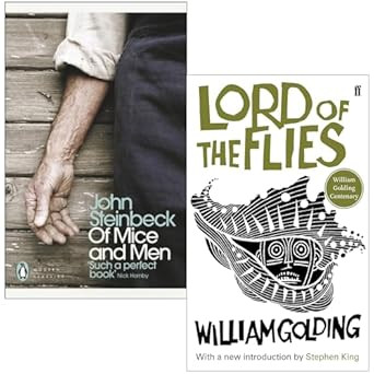 Of Mice and Men By Mr John Steinbeck & Lord of the Flies By