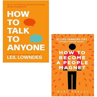 How to Become a People Magnet By Mark Reklau How to Talk to