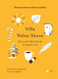 Villa Volvo Vovve