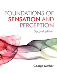 Foundations Of Sensation And Perception