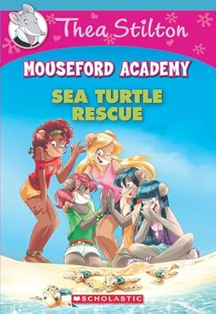 Thea Stilton Mouseford Academy #13