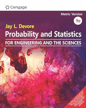 Probability and Statistics for Engineering and the Sciences 9E