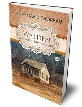Walden and Civil Disobedience