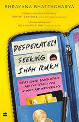 Desperately Seeking Shah Rukh