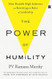 The Power Of Humility