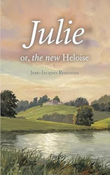 Julie; or The New Heloise