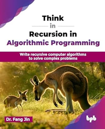 Think in Recursion in Algorithmic Programming