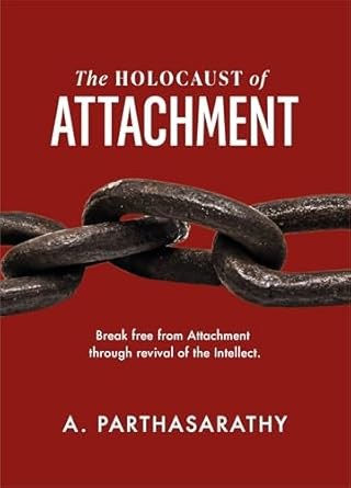 The Holocaust of Attachment