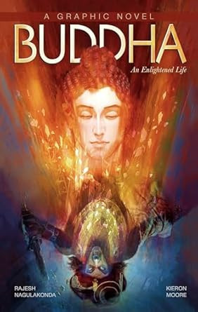 Buddha: An Enlightened Life