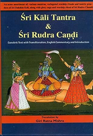 Sri Kali Tantra and Sri Rudra Candi With Sarveshwari