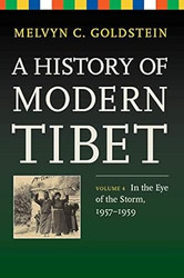 A History of Modern Tibet Volume 4: In the Eye of the Storm