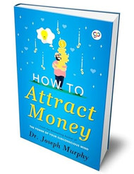 How to Attract Money