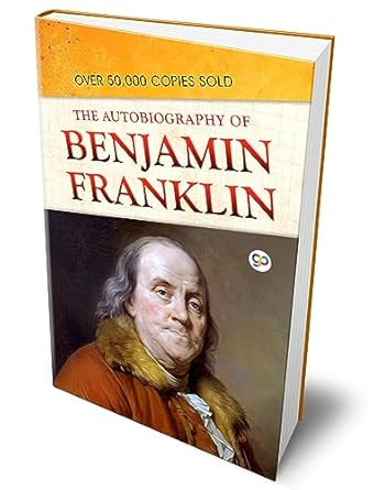 The Autobiography of Benjamin Franklin