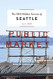 The 500 Hidden Secrets of Seattle