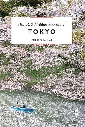 The 500 Hidden Secrets of Tokyo