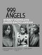 999 Angels (Volume 1. Multilingual new enhanced rough edition.):