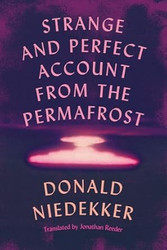 Strange and Perfect Account from the Permafrost