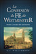 La Confesin de Fe de Westminster para Clases de Estudio