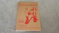 116 Wing Tsun Dummy Techniques as Demonstrated by