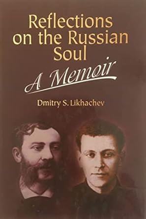Reflections on the Russian Soul