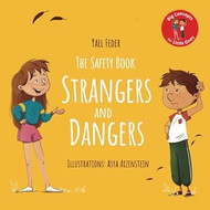 The Safety Book Strangers and Dangers
