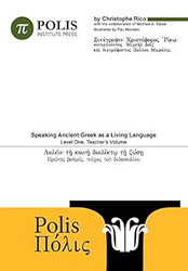 Polis: Speaking Ancient Greek As A Living Language Level One