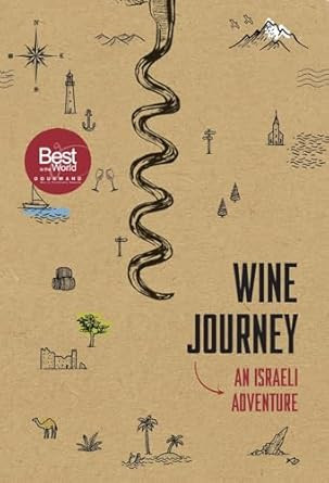 Wine Journey - An Israeli Adventure