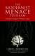 The Modernist Menace To Islam